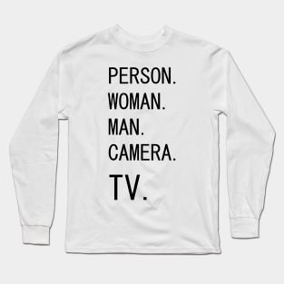 person woman man camera tv Long Sleeve T-Shirt